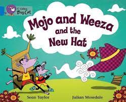 BIG CAT AMERICAN - Mojo And Weeza And The New Hat Workbook Blue