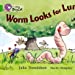 Big Cat - Worm Looks For Lunch Workbook Green