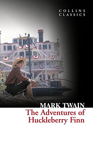 Collins Classics The Adventures Of Huckleberry Finn