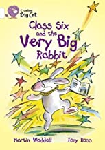 [9780007471003] BIG CAT AMERICAN - Class Six And Very Big Rabbit Pb White