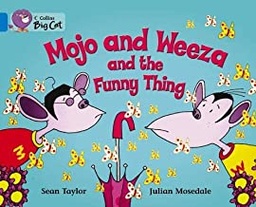 [9780007472246] BIG CAT AMERICAN - Mojo And Weeza And The Funny Thing Pb Blue