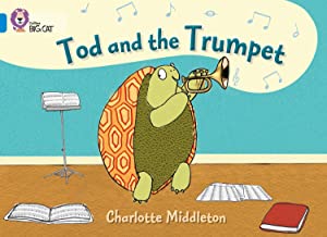 [9780007472215] BIG CAT AMERICAN - Tod And The Trumpet Blue