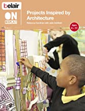 [9780007465774] Belair On Display Projects Inspired By Architecture
