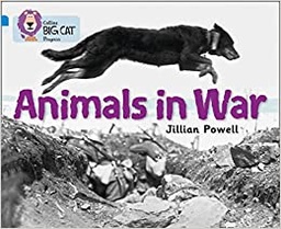 [9780007428854] Big Cat - Animals In War Progress Blue