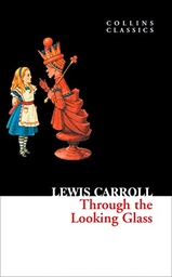 [9780007350933] Collins Classics Through The Looking Glass